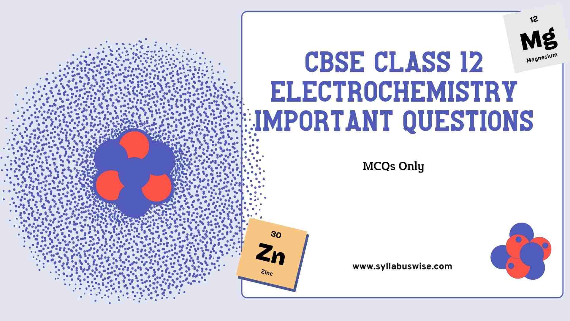 CBSE Class 12 Electrochemistry MCQs