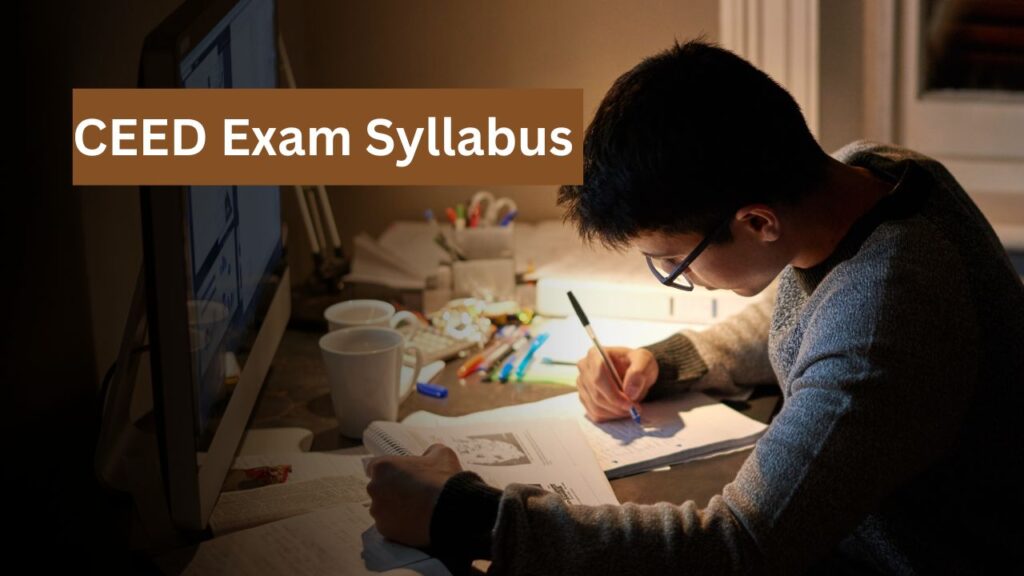 CEED Exam Syllabus